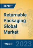 Returnable Packaging Global Market Insights 2023, Analysis and Forecast to 2028, by Manufacturers, Regions, Technology, Application, Product Type- Product Image