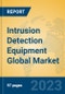 Intrusion Detection Equipment Global Market Insights 2023, Analysis and Forecast to 2028, by Manufacturers, Regions, Technology, Application, Product Type - Product Thumbnail Image