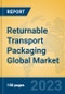 Returnable Transport Packaging Global Market Insights 2023, Analysis and Forecast to 2028, by Manufacturers, Regions, Technology, Application, Product Type - Product Image