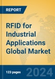 RFID for Industrial Applications Global Market Insights 2024, Analysis and Forecast to 2029, by Manufacturers, Regions, Technology, Application- Product Image