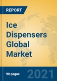 Ice Dispensers Global Market Insights 2021, Analysis and Forecast to 2026, by Manufacturers, Regions, Technology, Application, Product Type- Product Image