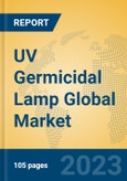 UV Germicidal Lamp Global Market Insights 2021, Analysis and Forecast to 2026, by Manufacturers, Regions, Technology, Application, Product Type- Product Image