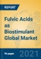 Fulvic Acids as Biostimulant Global Market Insights 2021, Analysis and Forecast to 2026, by Manufacturers, Regions, Technology, Application - Product Image