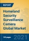 Homeland Security Surveillance Camera Global Market Insights 2021, Analysis and Forecast to 2026, by Manufacturers, Regions, Technology, Application - Product Thumbnail Image