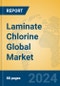 Laminate Chlorine Global Market Insights 2021, Analysis and Forecast to 2026, by Manufacturers, Regions, Technology, Application, Product Type - Product Image