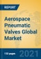 Aerospace Pneumatic Valves Global Market Insights 2021, Analysis and Forecast to 2026, by Manufacturers, Regions, Technology, Application, Product Type - Product Thumbnail Image