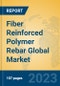 Fiber Reinforced Polymer Rebar Global Market Insights 2021, Analysis and Forecast to 2026, by Manufacturers, Regions, Technology, Application - Product Image