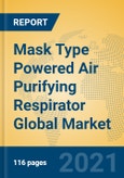 Mask Type Powered Air Purifying Respirator Global Market Insights 2021, Analysis and Forecast to 2026, by Manufacturers, Regions, Technology, Application, Product Type- Product Image