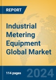 Industrial Metering Equipment Global Market Insights 2024, Analysis and Forecast to 2029, by Manufacturers, Regions, Technology, Application- Product Image