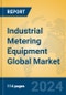 Industrial Metering Equipment Global Market Insights 2024, Analysis and Forecast to 2029, by Manufacturers, Regions, Technology, Application - Product Thumbnail Image
