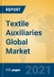 Textile Auxiliaries Global Market Insights 2021, Analysis and Forecast to 2026, by Manufacturers, Regions, Technology, Application, Product Type - Product Thumbnail Image