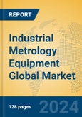 Industrial Metrology Equipment Global Market Insights 2024, Analysis and Forecast to 2029, by Manufacturers, Regions, Technology, Application- Product Image