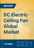 DC Electric Ceiling Fan Global Market Insights 2021, Analysis and Forecast to 2026, by Manufacturers, Regions, Technology, Application, Product Type- Product Image