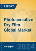 Photosensitive Dry Film Global Market Insights 2024, Analysis and Forecast to 2029, by Manufacturers, Regions, Technology, Application, Product Type- Product Image