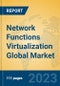 Network Functions Virtualization Global Market Insights 2021, Analysis and Forecast to 2026, by Manufacturers, Regions, Technology, Application, Product Type - Product Image