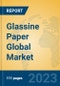Glassine Paper Global Market Insights 2023, Analysis and Forecast to 2028, by Manufacturers, Regions, Technology, Application, Product Type - Product Thumbnail Image