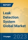 Leak Detection System Global Market Insights 2023, Analysis and Forecast to 2028, by Manufacturers, Regions, Technology, Application, Product Type- Product Image