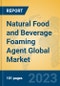Natural Food and Beverage Foaming Agent Global Market Insights 2023, Analysis and Forecast to 2028, by Manufacturers, Regions, Technology, Product Type - Product Thumbnail Image