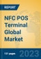 NFC POS Terminal Global Market Insights 2021, Analysis and Forecast to 2026, by Manufacturers, Regions, Technology, Application, Product Type - Product Thumbnail Image