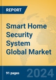 Smart Home Security System Global Market Insights 2024, Analysis and Forecast to 2029, by Market Participants, Regions, Technology, Application, and Product Type- Product Image