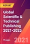 Global Scientific & Technical Publishing 2021-2025 - Product Thumbnail Image