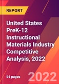 United States PreK-12 Instructional Materials Industry Competitive Analysis, 2022- Product Image