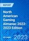North American Gaming Almanac 2022-2023 Edition - Product Image