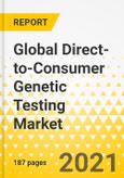 Global Direct-to-Consumer Genetic Testing Market: Focus on Direct-to-Consumer Genetic Testing Market by Product Type, Distribution Channel, 15 Countries Mapping, and Competitive Landscape - Analysis and Forecast, 2021-2031- Product Image