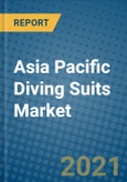 Asia Pacific Diving Suits Market 2021-2027- Product Image