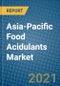 Asia-Pacific Food Acidulants Market 2020-2026 - Product Image