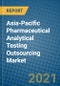 Asia-Pacific Pharmaceutical Analytical Testing Outsourcing Market 2021-2027 - Product Image