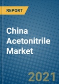 China Acetonitrile Market 2021-2027- Product Image