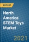 North America STEM Toys Market 2021-2027 - Product Image