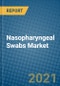 Nasopharyngeal Swabs Market 2021-2027 - Product Thumbnail Image