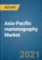 Asia-Pacific mammography Market 2021-2027 - Product Image