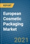 European Cosmetic Packaging Market 2021-2027 - Product Thumbnail Image