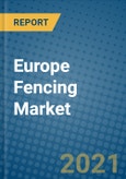 Europe Fencing Market 2021-2027- Product Image