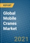 Global Mobile Cranes Market 2020-2026 - Product Thumbnail Image