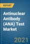 Antinuclear Antibody (ANA) Test Market 2021-2027 - Product Image