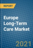 Europe Long-Term Care Market 2021-2027- Product Image