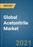 Global Acetonitrile Market 2021-2027- Product Image
