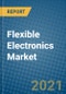 Flexible Electronics Market 2021-2027 - Product Thumbnail Image