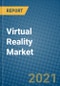 Virtual Reality Market 2021-2027 - Product Image