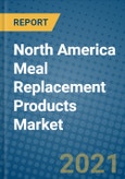 North America Meal Replacement Products Market 2021-2027- Product Image