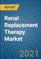 Renal Replacement Therapy Market 2021-2027 - Product Image