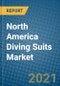 North America Diving Suits Market 2021-2027 - Product Thumbnail Image