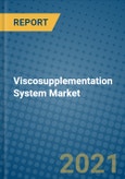 Viscosupplementation System Market 2021-2027- Product Image