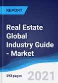 Real Estate Global Industry Guide - Market Summary, Competitive Analysis and Forecast to 2025- Product Image