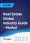 Real Estate Global Industry Guide - Market Summary, Competitive Analysis and Forecast to 2025 - Product Image