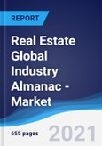 Real Estate Global Industry Almanac - Market Summary, Competitive Analysis and Forecast to 2025- Product Image